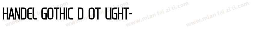 Handel Gothic D OT Light字体转换